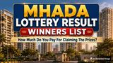 MHADA Lottery Result 2026: Winner List For 2,640 Mumbai Homes; How To Claim & Do You Have To Pay Property Tax?