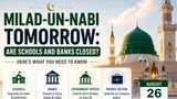 Milad-un-Nabi Tomorrow: Are Schools And Banks Closed? Here's What You Need To Know