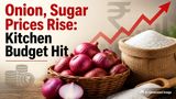 Onion Prices Soar From Rs 25 To Rs 60/Kg: Sugar Also Rises, Will Your Grocery Bill Burn a Bigger Hole?