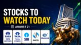 Stocks To Watch Today, August 21: SBI, RailTel, Mankind Pharma Manipal Hospital, Torrent Power & More In Focus