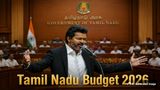 Tamil Nadu Budget 2026 Highlights: CM Vijay's Top 10 Announcements Every Common Man Should Know