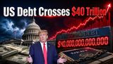US Debt Reaches $40 Trillion: Implications for Growth, Inflation, and Policy