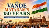Vande Mataram on August 15: Independence Day 2026 - Who Wrote It? History, Meaning & Significance