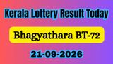 Bhagyathara BT-72 Results LIVE (21-09-2026); Kerala Lottery Result Today OUT; Check Rs. 1 Cr Prize Winner