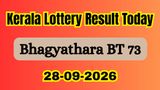 Bhagyathara BT 73 Results LIVE (28-09-2026): Kerala Lottery Result Today Declared: Check Winning Numbers