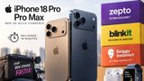 iPhone 18 Pro & iPhone 18 Pro Max Now Available on Zepto, Blinkit and Instamart: Check Prices & Offers