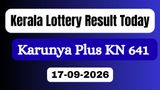 Karunya Plus KN 641 Live Result (17-09-2026); Kerala Lottery Result Today ANNOUNCED; Check Full Prize List