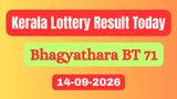 Bhagyathara BT 71 Results LIVE (14-09-2026): Kerala Lottery Result Today OUT; Check Full Winner List