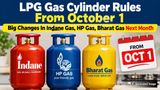 LPG Gas Cylinder Rules From October 1; Ten Major Changes In Indane Gas, HP Gas, Bharat Gas Next Month