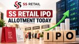 SS Retail IPO Allotment Status Announced After 107x Subscription; Investors Eye 36% Gain; Check All Details