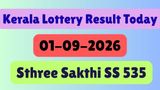 Kerala Lottery Results Today (01-09-2026) LIVE: Sthree Sakthi SS-535 Results Now OUT Check Who Won Rs.1 Cr