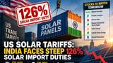 US Solar Tariffs: Stocks To Watch Tomorrow As India Faces Steep 126% Solar Import Duties