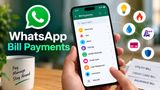 WhatsApp Bill Payments Launched In India: How To Pay Electricity, Gas, Water Bills, FASTag And More