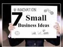 7 स्माल बिजनेस आइडिया, कम निवेश में शुरु करें व्यापार 