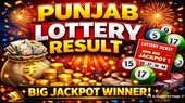 Punjab Baisakhi Bumper Lottery: 6 करोड़ का बंपर धमाका! आज आया पंजाब बैसाखी लॉटरी रिजल्ट