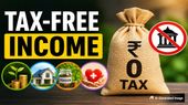 Tax Free Income: ITR फाइल करने से पहले जान लें कौन-सी इनकम होती है पूरी तरह टैक्स-फ्री