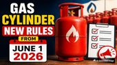 LPG New Rules 2026: गैस सिलेंडर यूजर्स अलर्ट! जून से LPG बुकिंग और कनेक्शन में हो सकते हैं बड़े बदलाव