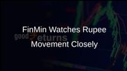 FinMin Closely Monitoring Rupee Movement as Economic Concerns Rise