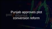 Punjab industrial reforms approve leasehold to freehold conversions with 5 per cent fee