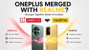 Is OnePlus Merging with Realme? Leak Suggests Joint Product Center, Leadership Shift Under Oppo