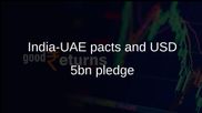 India-UAE agreements cover defence, energy, LPG supply and shipping with USD 5 billion pledge