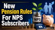 New Pension Rules 2026: New Retirement Scheme For NPS; How To Withdraw 100% Corpus After 60 Years Of Age?