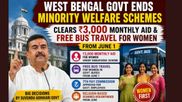 West Bengal Govt To Stop Minority Welfare Schemes; Clears Rs. 3000 Aid & Free Bus Travel For Women From June 1