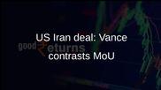 US Iran peace deal: J D Vance contrasts Trump MoU with Obama JCPOA on nuclear limits