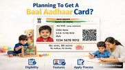 Planning To Get A Baal Aadhaar Card? Check Eligibility, Features, Application Process