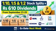 Stock Splits + Rs 610 Dividends Next Week; BEML, IRCTC, Concor, Dixon, Other Stocks Ex-Date From Sept 21-25