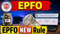 EPFOஇல் வந்துள்ள 5 முக்கிய மாற்றங்கள்..!! PF கணக்கு இருந்தா கண்டிப்பா இதெல்லாம் தெரிஞ்சுக்கனும்..!!