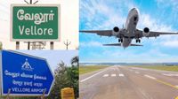 பரந்தூரை விடுங்க வேகமெடுக்கும் வேலூர் விமான நிலைய திட்டம்:நிலம் கையகப்படுத்த 4 கிராமங்கள் தேர்வு!!