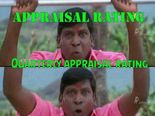 அப்ரைசல் பேர்ல நீங்க கொஞ்சநஞ்சமா அலப்பறை பண்றீங்க..!