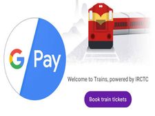 ട്രെയിൻ ടിക്കറ്റ് ബുക്ക് ചെയ്യാം വെറും ഒരു മിനിട്ടിൽ; ​ഗൂ​ഗിൾ പേ വഴിയുള്ള ബുക്കിം​ഗ് ഇങ്ങനെ