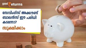 സേവിംഗ്‌സ് അക്കൗണ്ടിലുള്ള തുക ഈ പരിധി കടന്നോ? നിങ്ങളും ഇന്‍കം ടാക്സ് റഡാറില്‍; പരിധികളറിയാം
