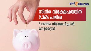 മടിക്കാതെ നിക്ഷേപിക്കാം; ഇവിടെ സ്ഥിര നിക്ഷേപത്തിന് 9.36% പലിശ; 5 ലക്ഷം നിക്ഷേപിച്ചാല്‍ നേട്ടമെത്ര?