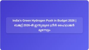 Budget 2026: Indian Industries Push for Green Hydrogen Adoption with Fiscal Incentives and Policy Clarity | ബജറ്റ് 2026: സാമ്പത്തിക ആനുകൂല്യങ്ങളും നയപരമായ വ്യക്തതയും ഉപയോഗിച്ച് ഗ്രീൻ ഹൈഡ്രജൻ സ്വീകരിക്കാൻ ഇന്ത്യൻ വ്യവസായങ്ങളുടെ സമ്മർദ്ദം