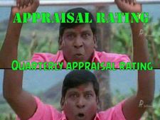 அப்ரைசல் பேர்ல நீங்க கொஞ்சநஞ்சமா அலப்பறை பண்றீங்க..!