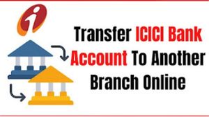 ஐசிஐசிஐ வாடிக்கையாளர்களே, வேறு கிளைக்கு அக்கவுண்டை மாற்ற வேண்டுமா? இதோ முழு விபரங்கள்! 