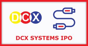  DCX System: 38 శాతం ప్రీమియంతో లిస్టయిన డీసీఎక్స్ సిస్టమ్ స్టాక్.. ఇంట్రాడేలో రూ.303 తాకిన షేరు..