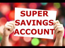ಏನಿದು ಸೂಪರ್ ಸೇವಿಂಗ್ಸ್ ಅಕೌಂಟ್? ಪ್ರಯೋಜನಗಳೇನು?
