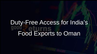 India Secures Duty-Free Access for Agricultural and Processed Food Items to Oman Under New Trade Pact