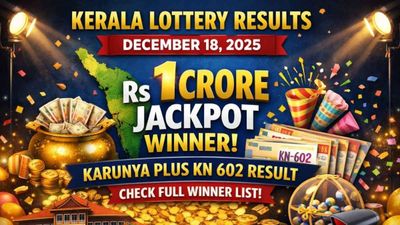 Kerala Lottery Results Today, 18-12-2025: Rs. 1 Cr Jackpot Winner of Karunya Plus KN 602 Announced; Check Now