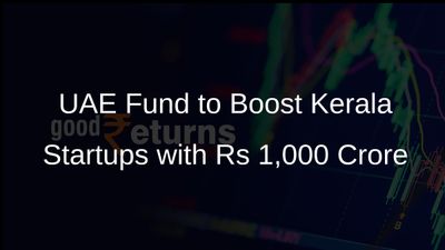 UAE-Based Feeder Fund to Invest Rs 1,000 Crore in Kerala Startups Over Three Years