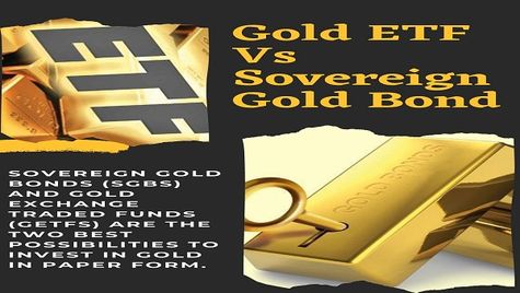 Gold ETF Vs Sovereign Gold Bond (SGB): Which is better for Investment?