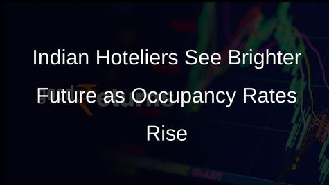 Indian Hoteliers Express Optimism Over Current Economic Scenario and Future Prospects