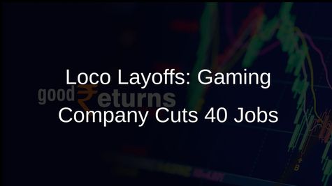 Loco Layoffs: Gaming Company Lets Go of 40 Employees