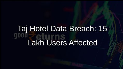 Taj Hotel Data Breach: Company Investigating Claims