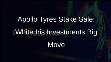 Apollo Tyres Stake Sale: White Iris Investment Sells 4.5% Stake for Rs 1,281 Crore