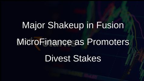 Warburg Pincus, Creation Investments Divest Stake in Fusion MicroFinance